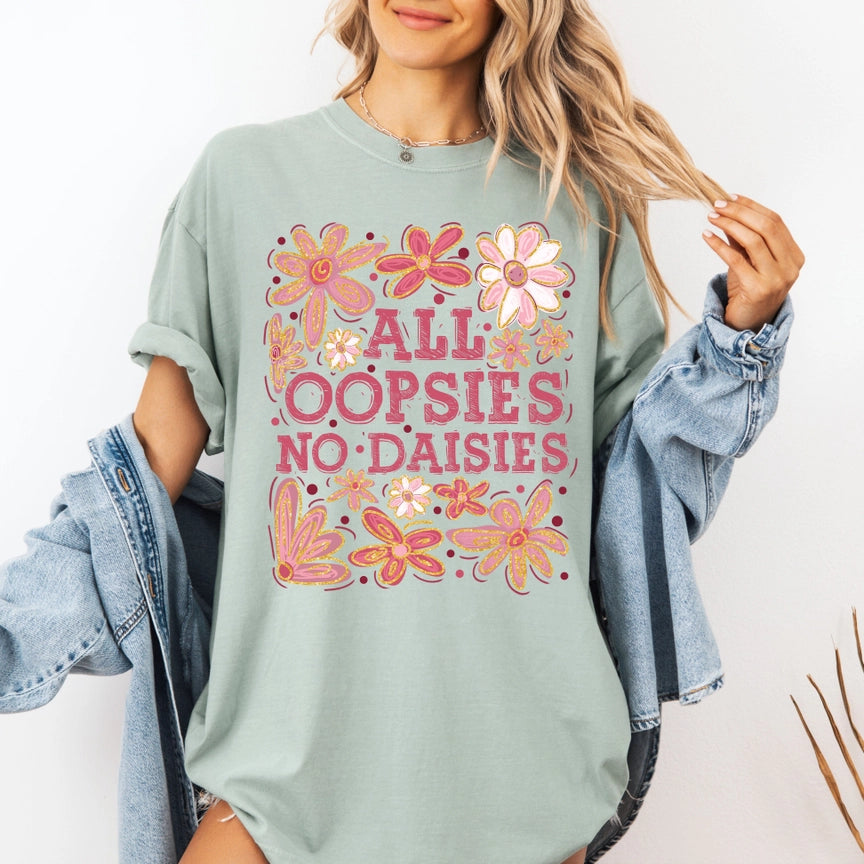 Pre-Order All Oopsies No Daisies Graphic Tee