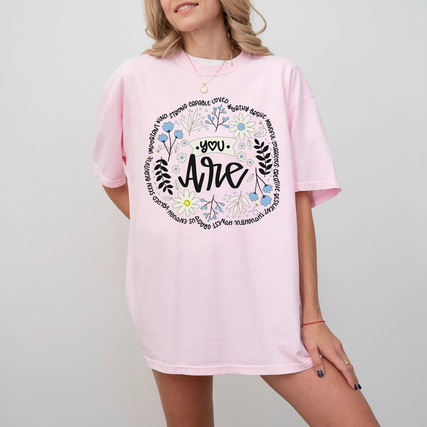 Pre-Order You Are Graphic Tee