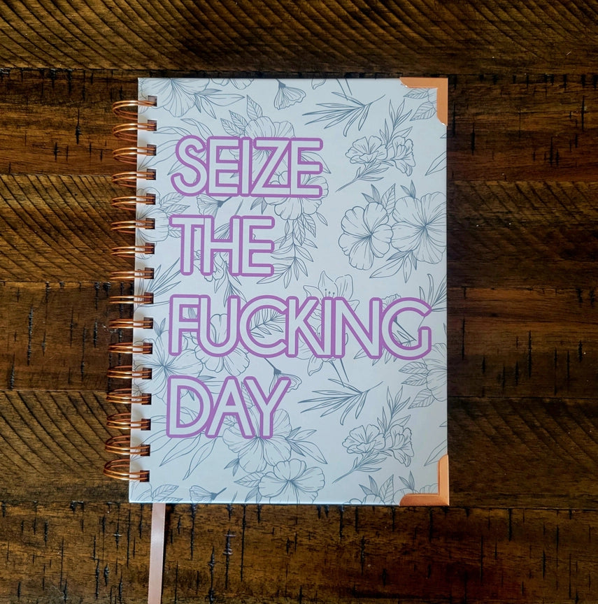 Pre-Order Seize the Fucking Day Undated Sweary Planner