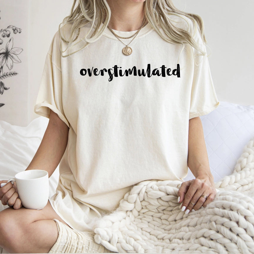 Pre-Order Overstimulated Graphic Tee
