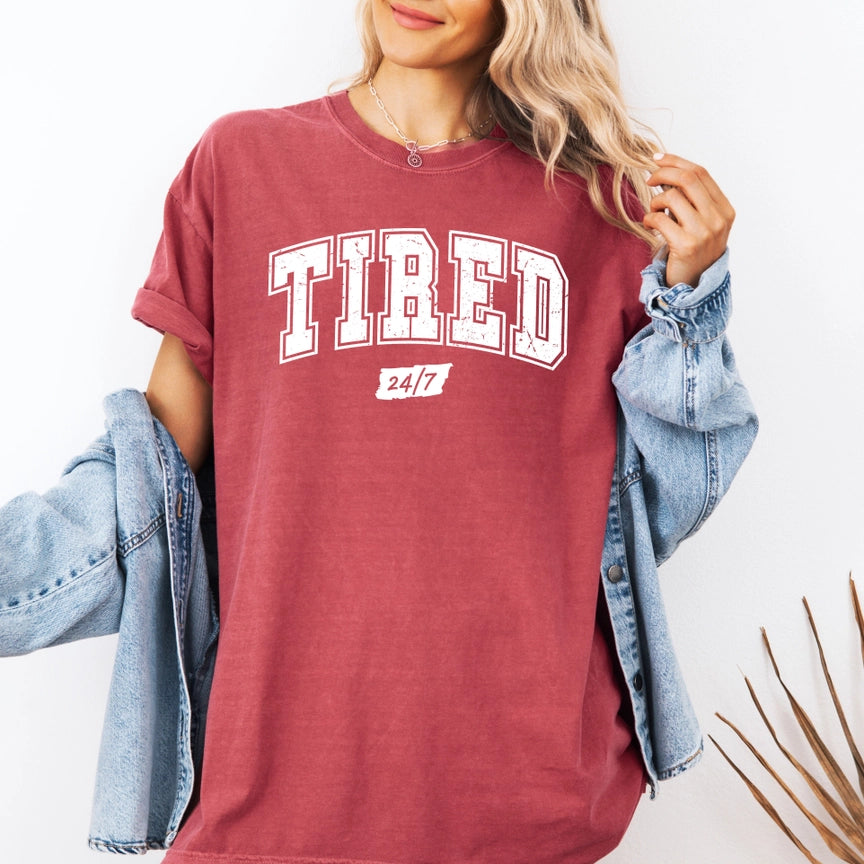 Pre-Order Tired 24/7 Graphic Tee