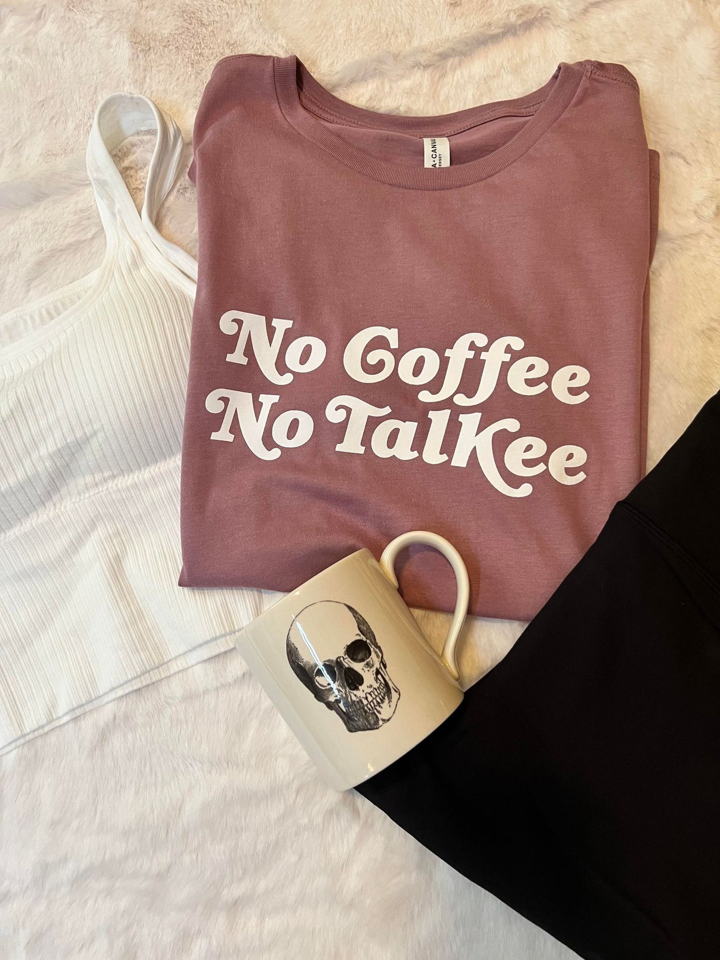 No Coffee No Talkee Graphic Tee