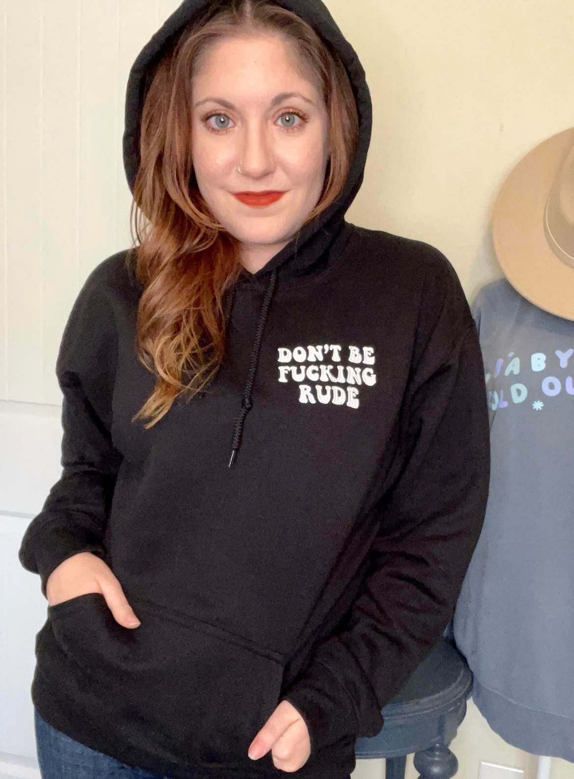 Don't Be F*cking Rude Hoodie