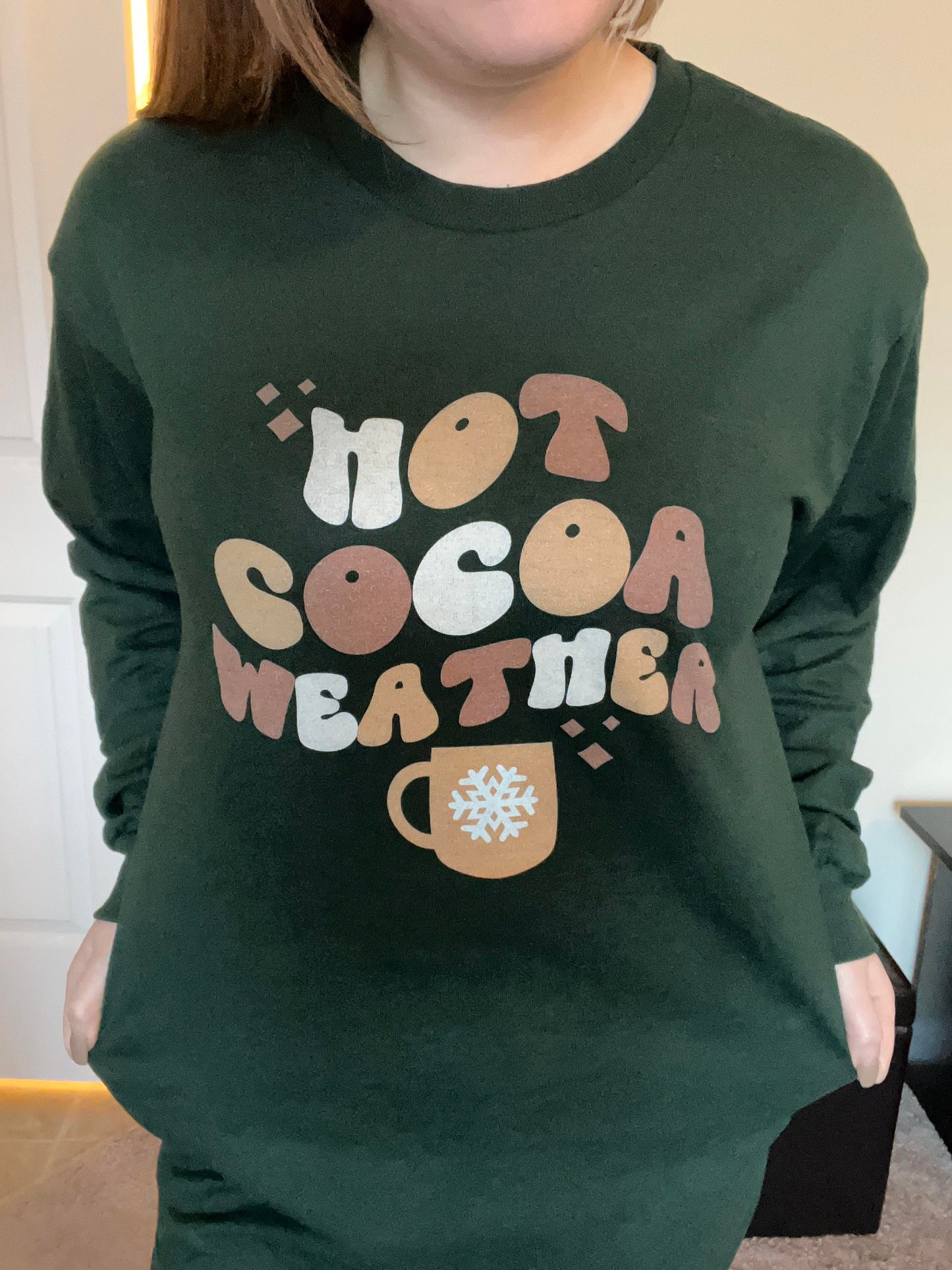 Hot Cocoa Weather Long Sleeve Shirt