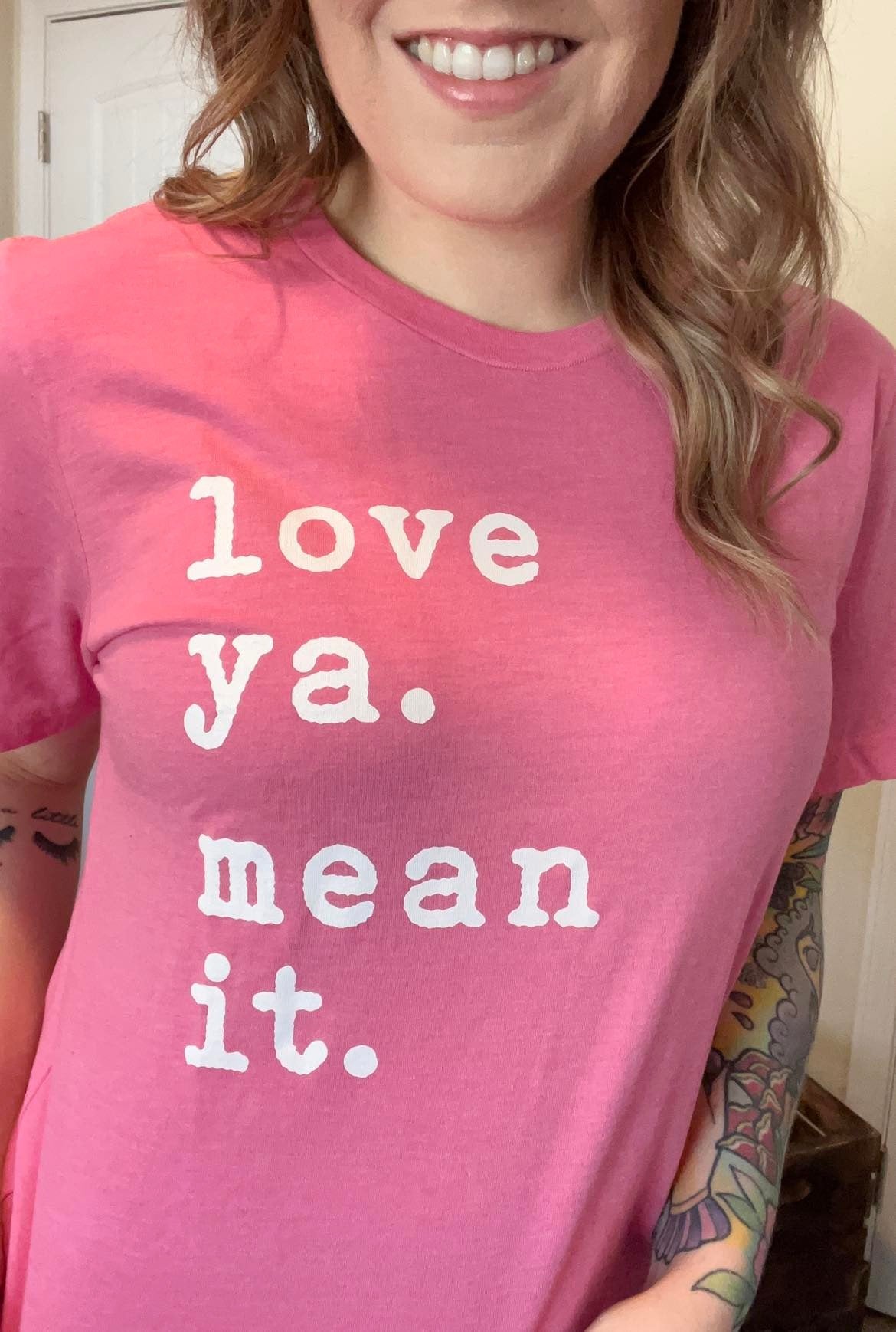 Love Ya Mean It Graphic Tee
