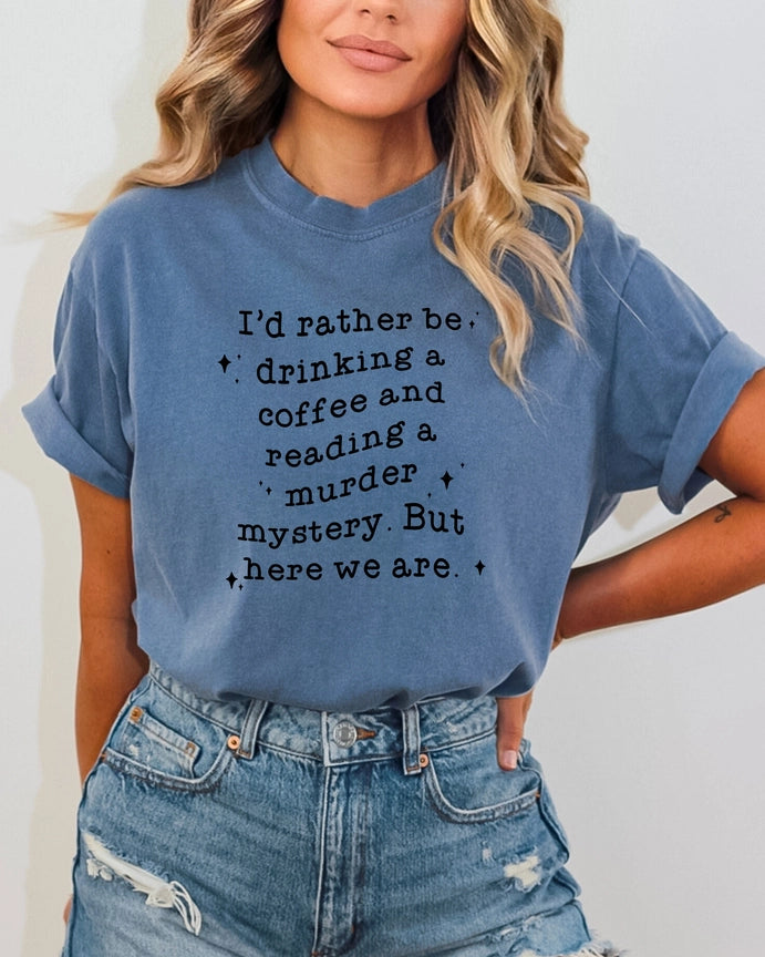 Pre-Order I'd Rather Be Graphic Tee