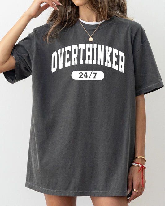 Pre-Order Overthinker 24/7 Graphic Tee