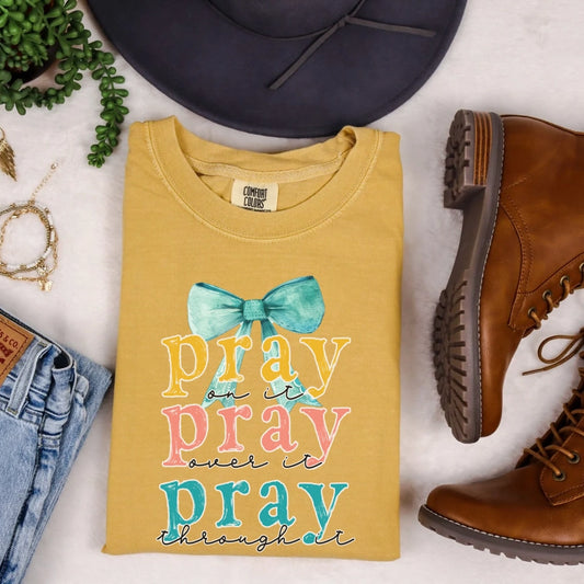 Pre-Order Pray Through It Graphic Tee