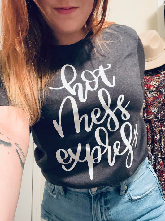 Hot Mess Express Graphic Tee
