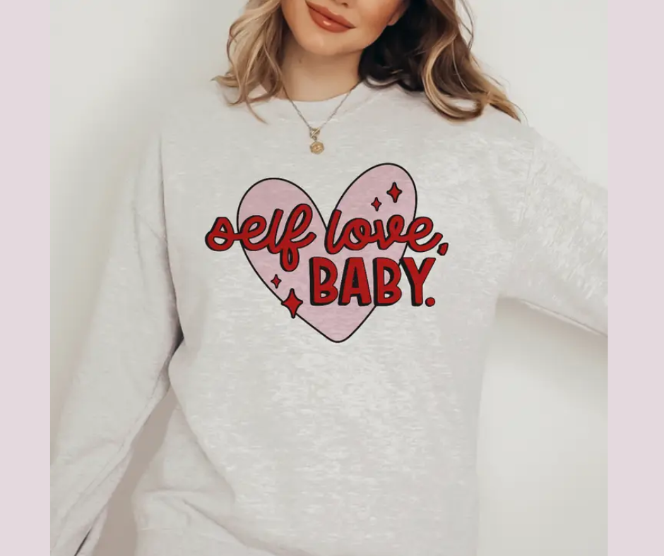 Self Love Baby Crew Neck