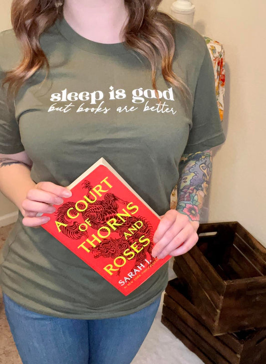 Sleep is Good but Books are Better Graphic Tee